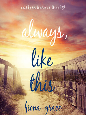 cover image of Always, Like This